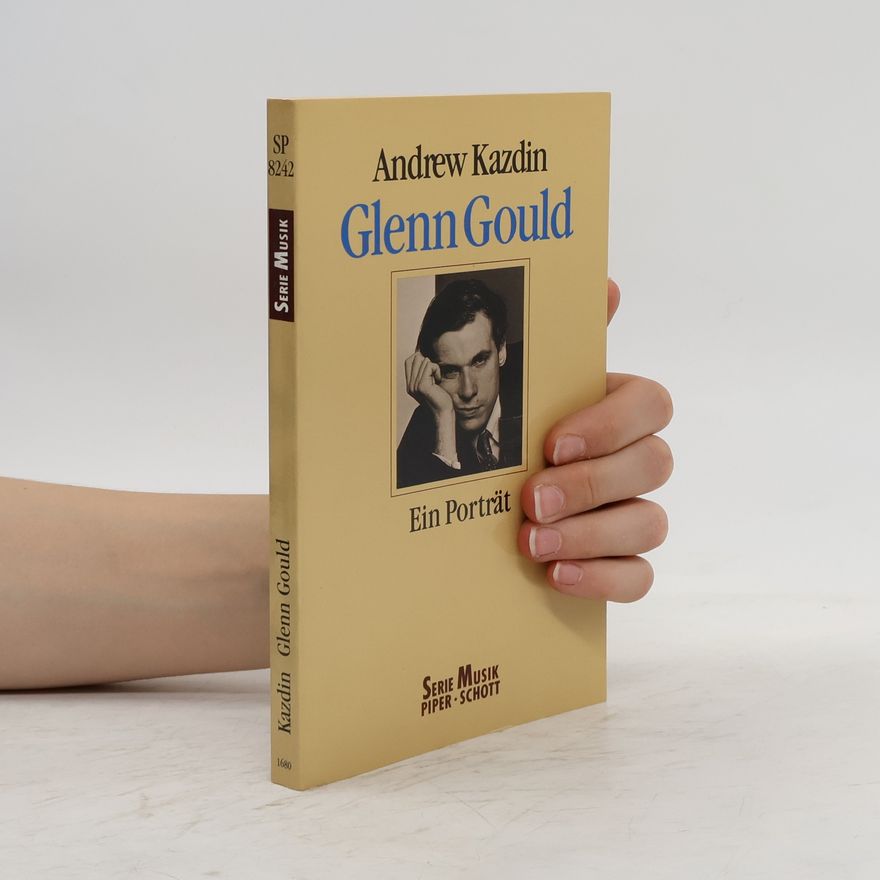 Andrew Kazdin Glenn Gould