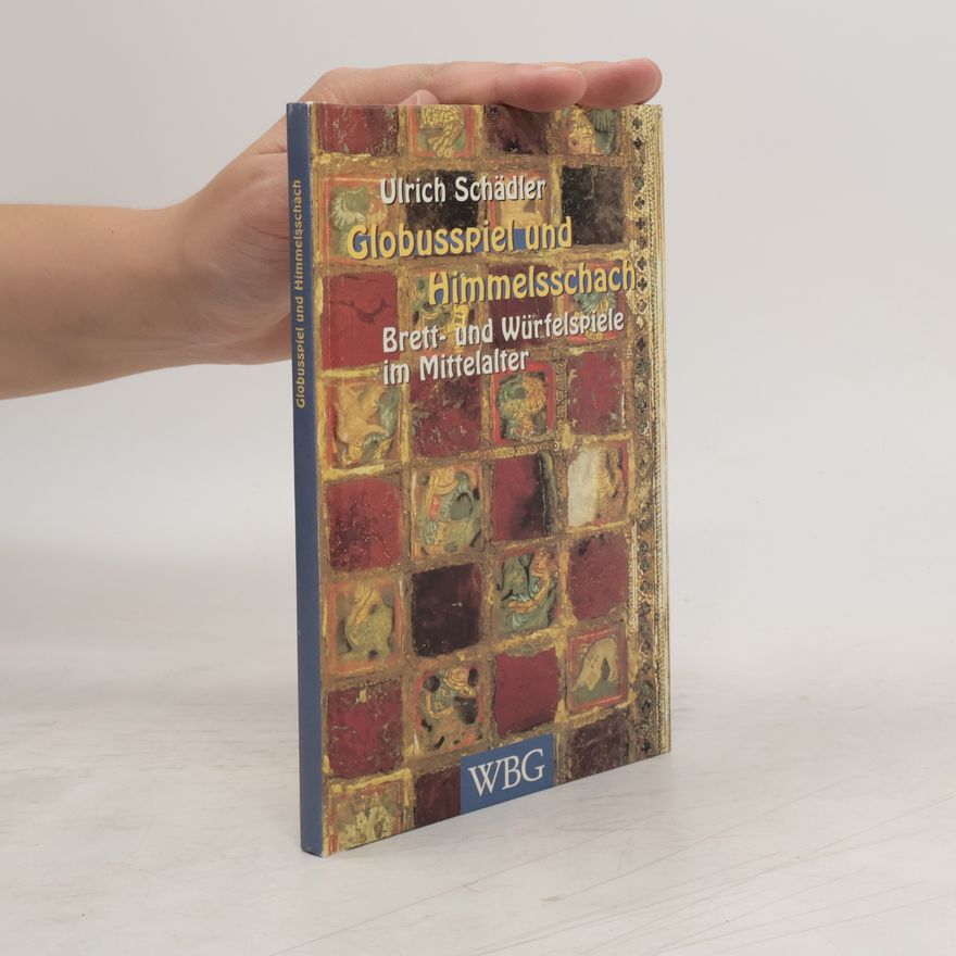 Ulrich Schädler Globusspiel und Himmelsschach
