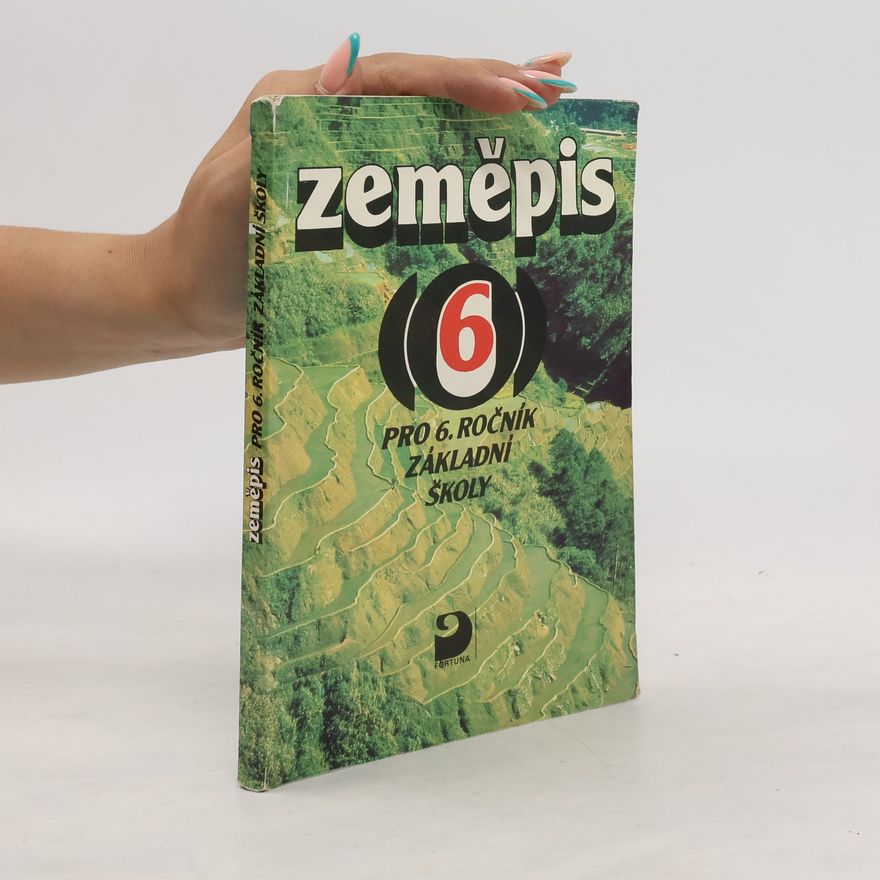 Alena Kindlová Zeměpis 6 : pro 6. ročník základní školy