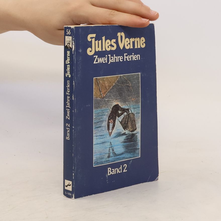 Jules Verne Zwei Jahre Ferien. Band 2