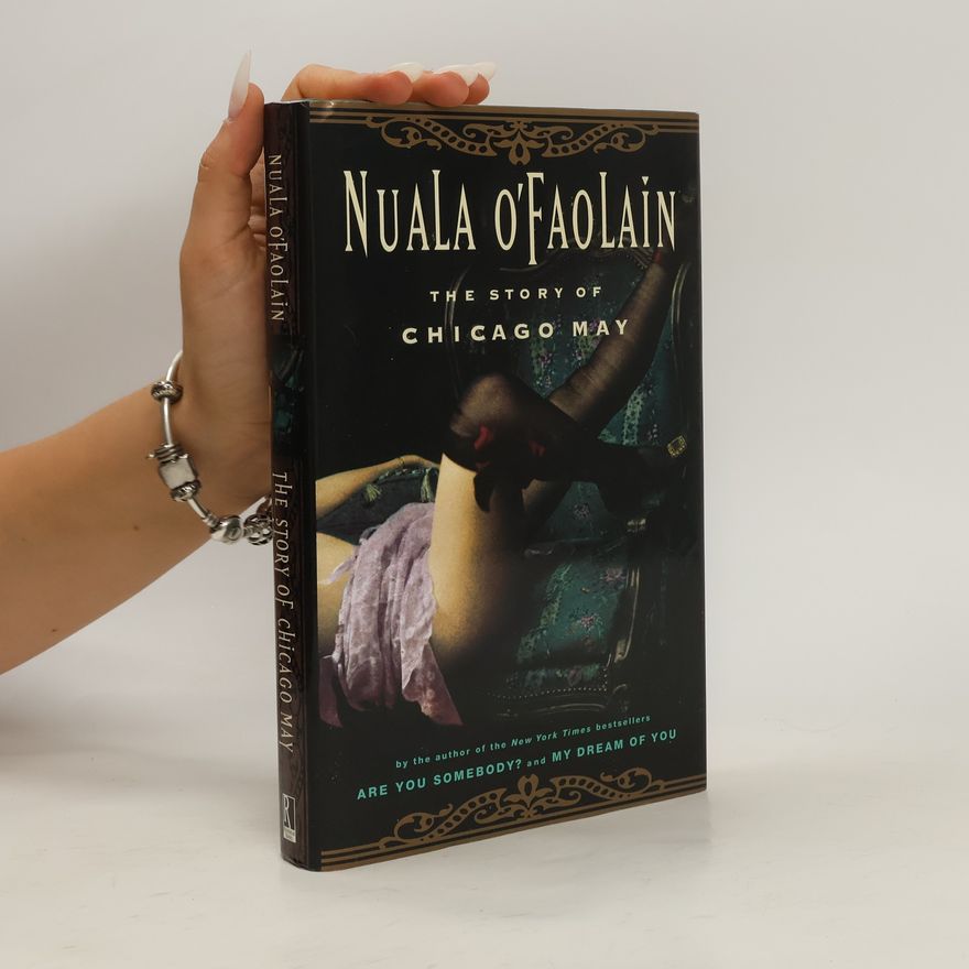 Nuala O. Faolain The Story of Chicago May