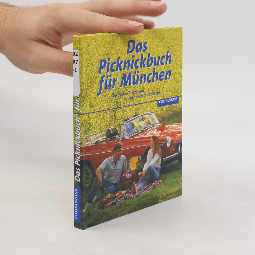 Gregor Staltmaier Das Picknickbuch für München