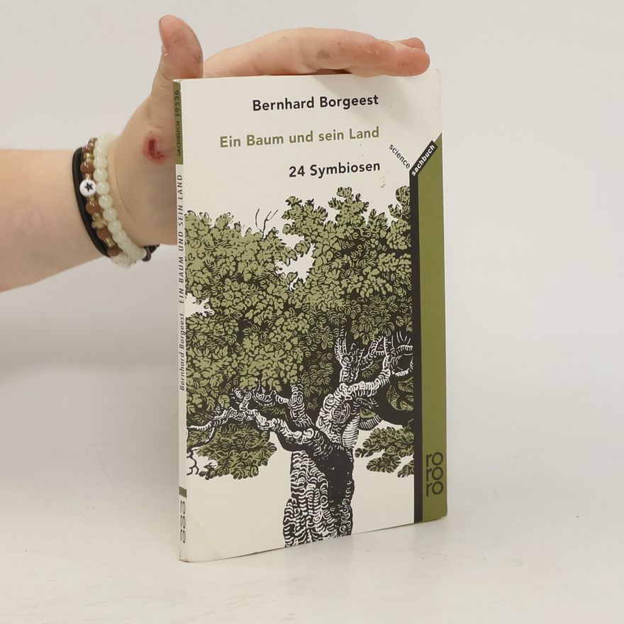 Bernhard Borgeest Ein Baum und sein Land