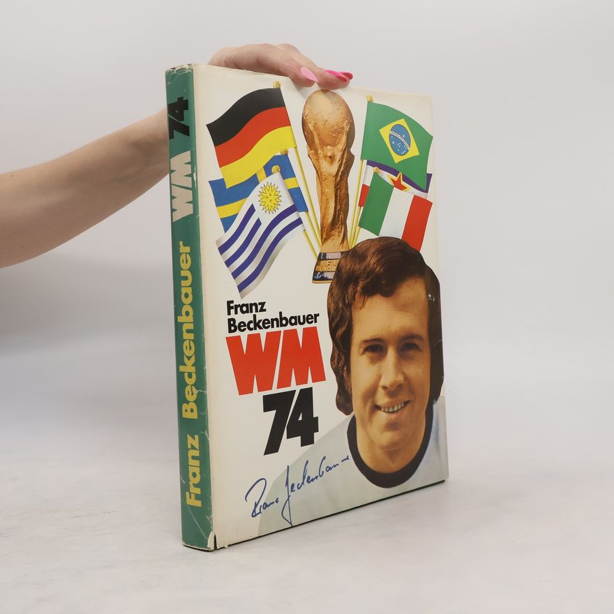 Franz Beckenbauer WM 74