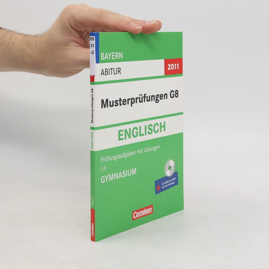 Various authors Bayern Abitur 2011 - Musterprüfungen G8. Englisch