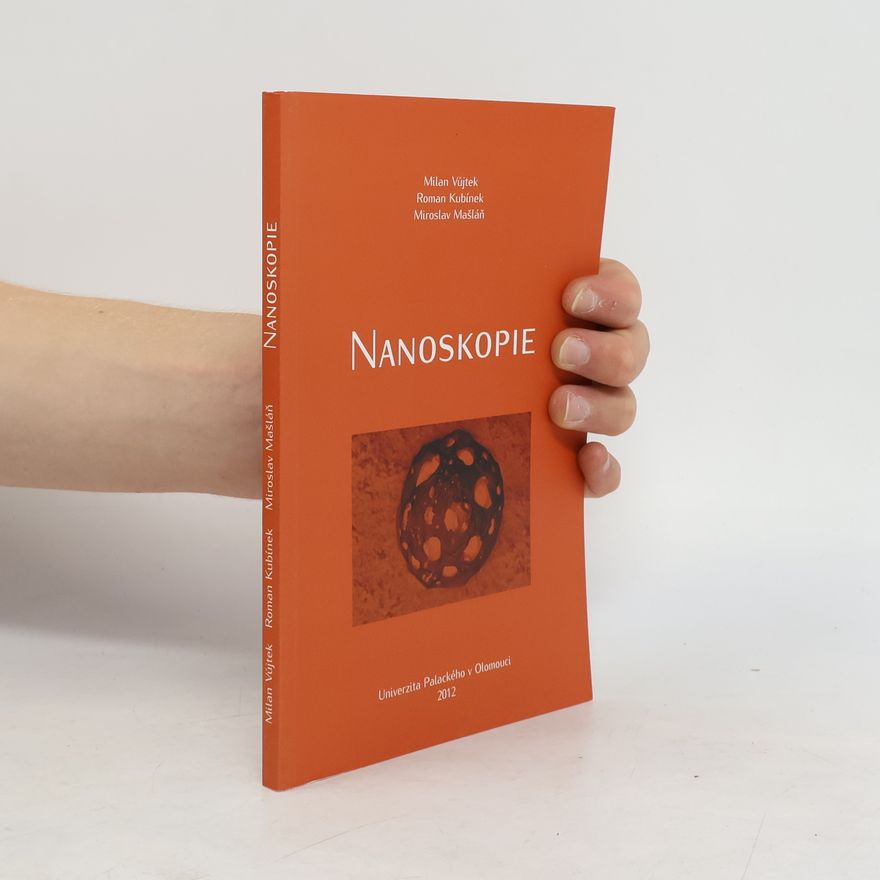Milan Vůjtek Nanoskopie