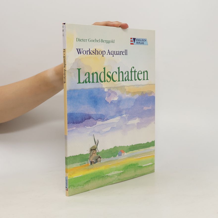 Dieter Goebel Berggold Workshop Aquarell - Landschaften