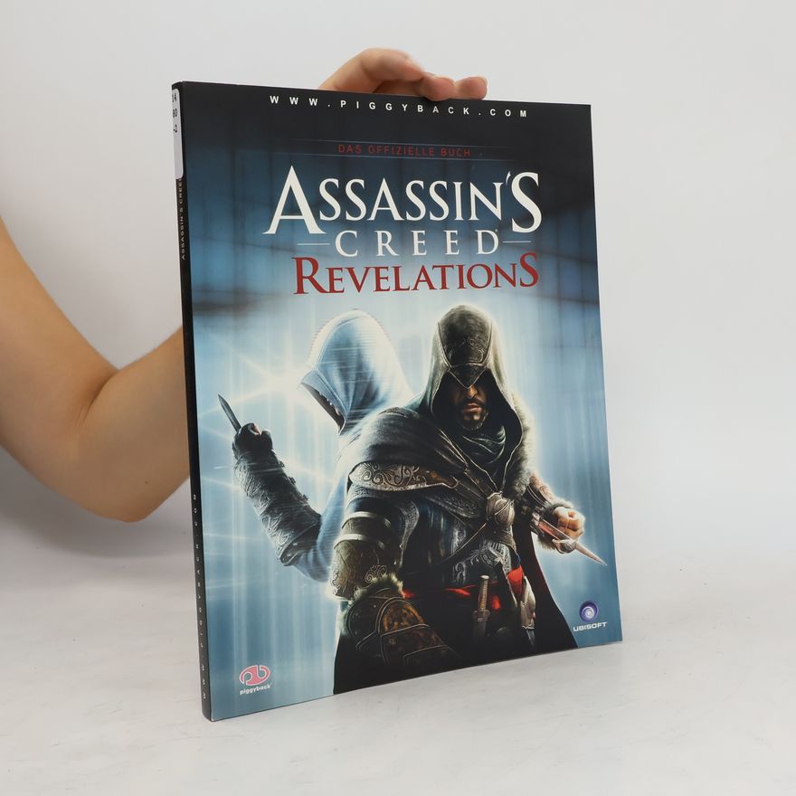 James Price Assassins Creed, Revelations, Offizielles Lösungsbuch. Vorw. v. Martin Schelling