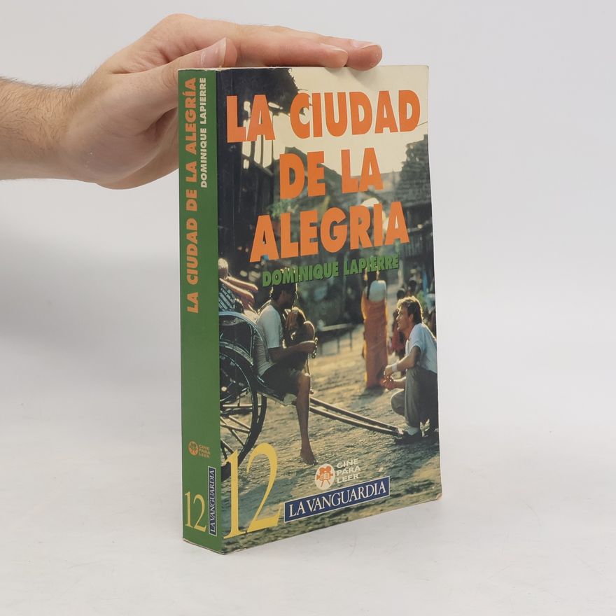 Dominique Lapierre La Ciudad de la Alegría