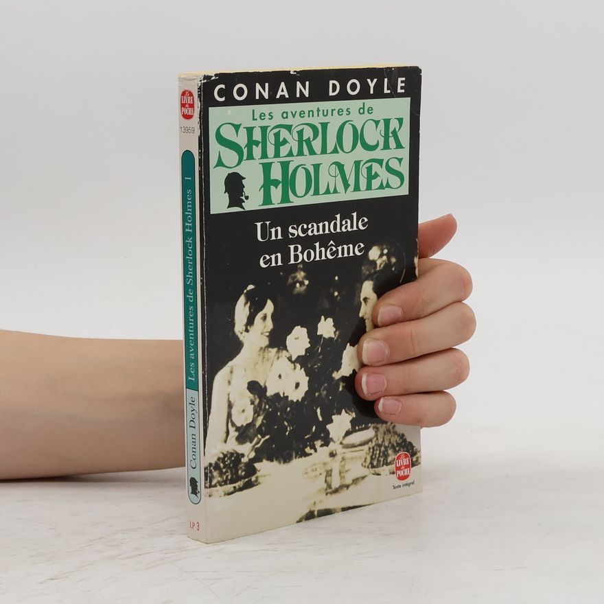 Arthur Conan Doyle Les aventures de Sherlock Holmes. Un scandale en Bohême