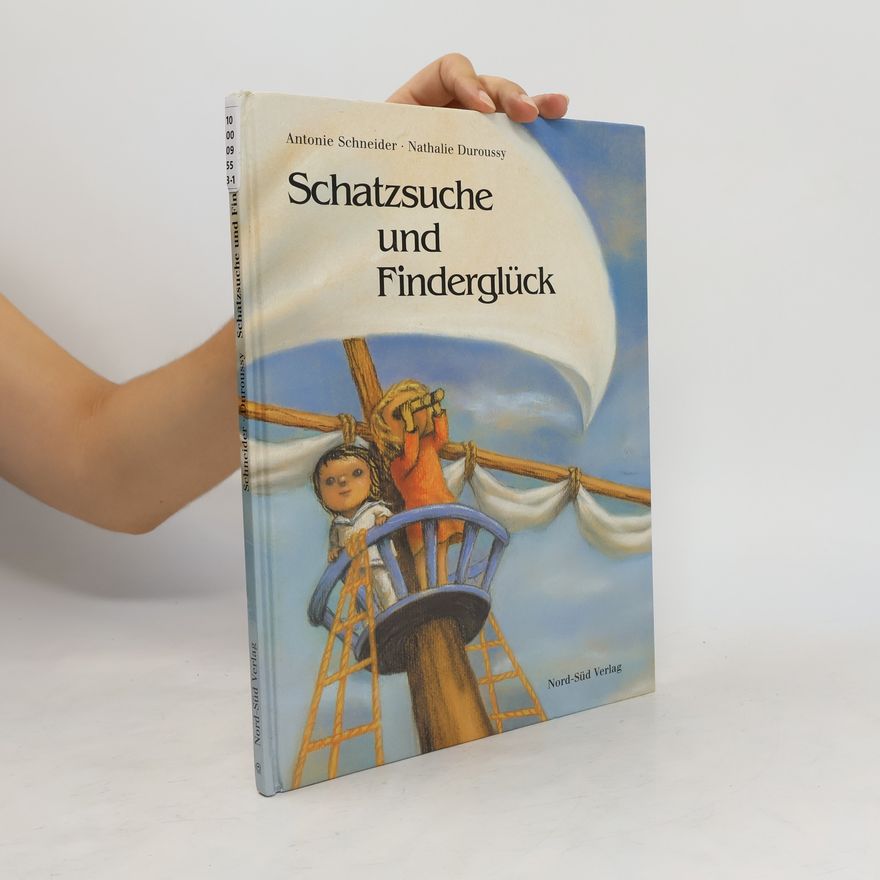 Antonie Schneider Schatzsuche und Finderglück