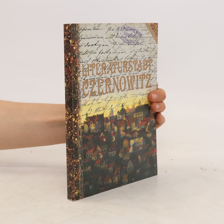 Petro Rychlo Literaturstadt Czernowitz