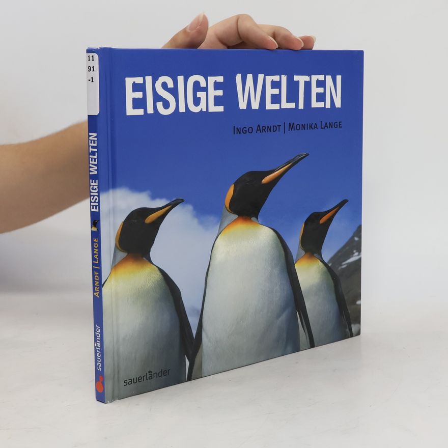 Ingo Arndt Eisige Welten