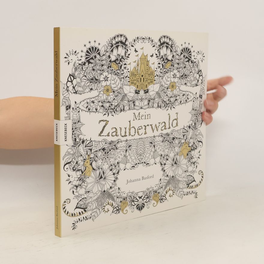 Johanna Basford Mein Zauberwald