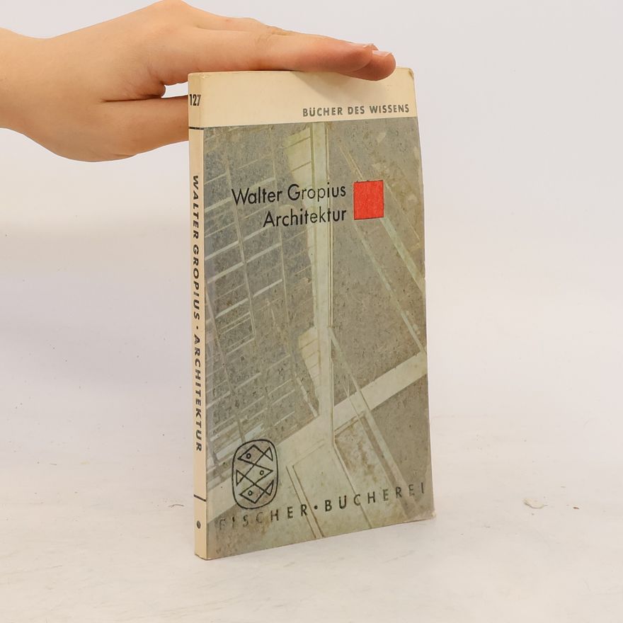 Walter Gropius Architektur