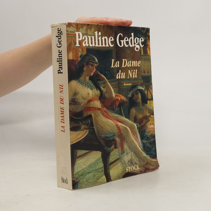 Pauline Gedge La Dame du Nil