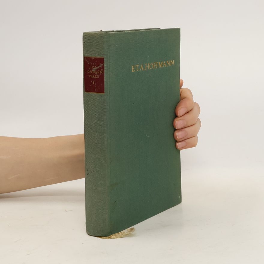 E. T. A. Hoffmann Werke 5