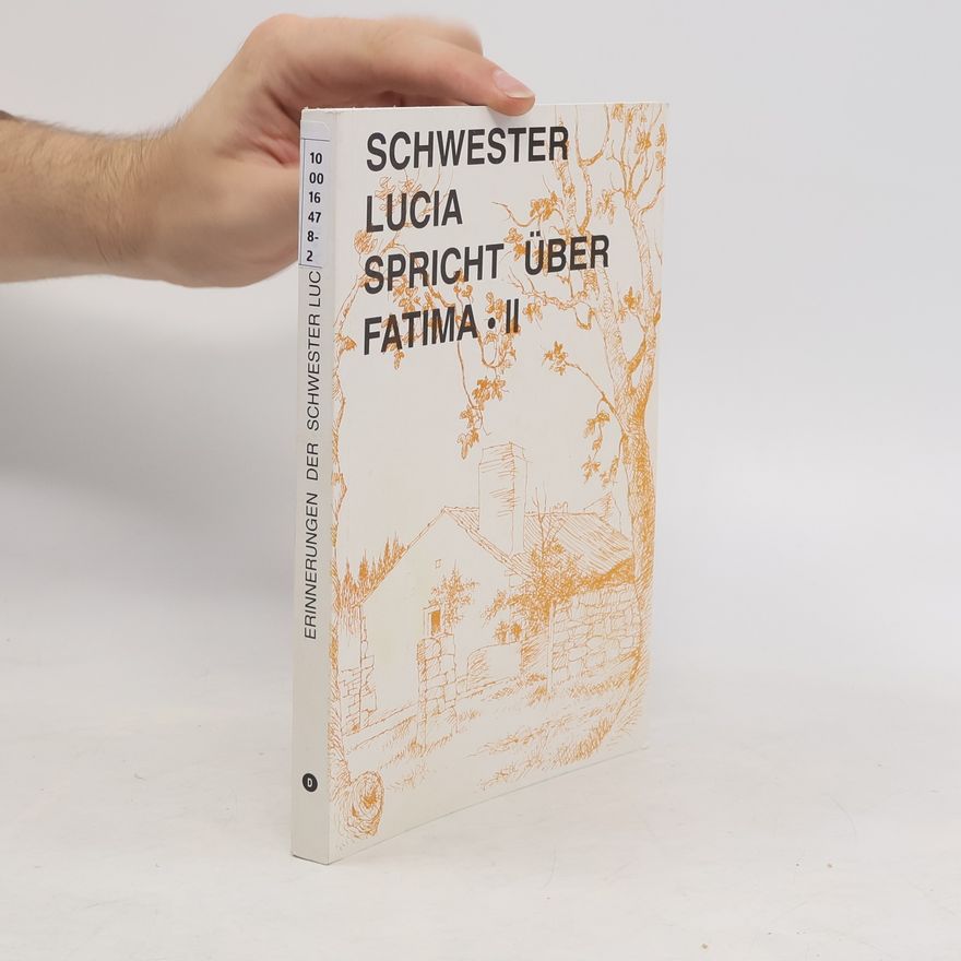 Lúcia de Jesus Schwester Lucia spricht über Fatima 2