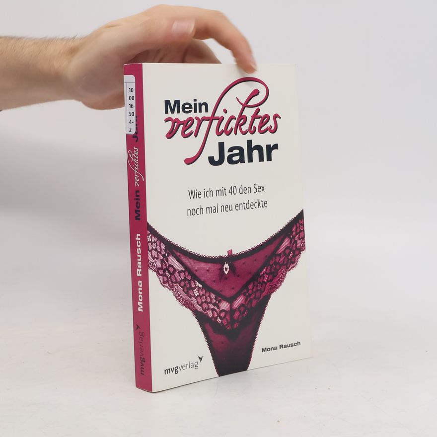 Mona Rausch Mein verficktes Jahr