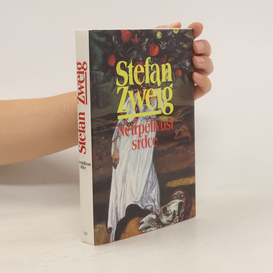 Stefan Zweig Netrpělivost srdce