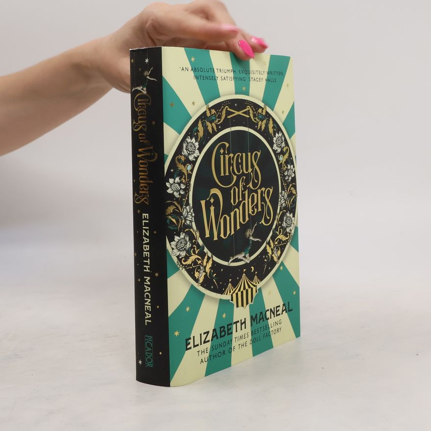 Elizabeth McNeal Circus of Wonders