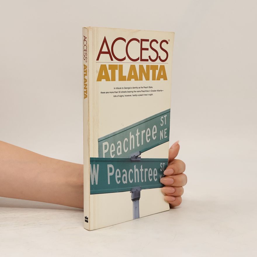Richard Saul Wurman Access Guides: Access Atlanta