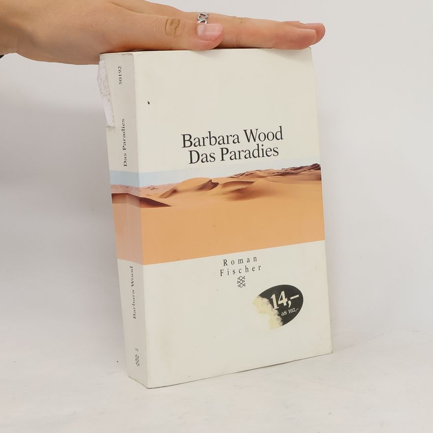 Barbara Wood Das Paradies