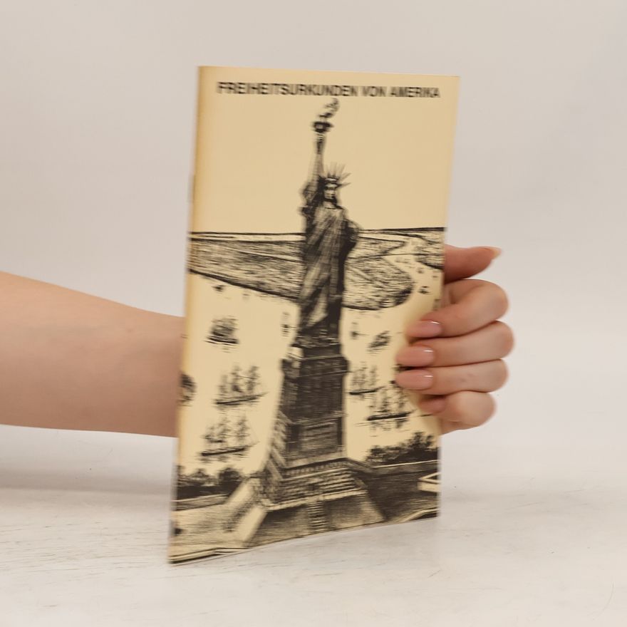 Autorenkollektiv Freiheitsurkunden von Amerika