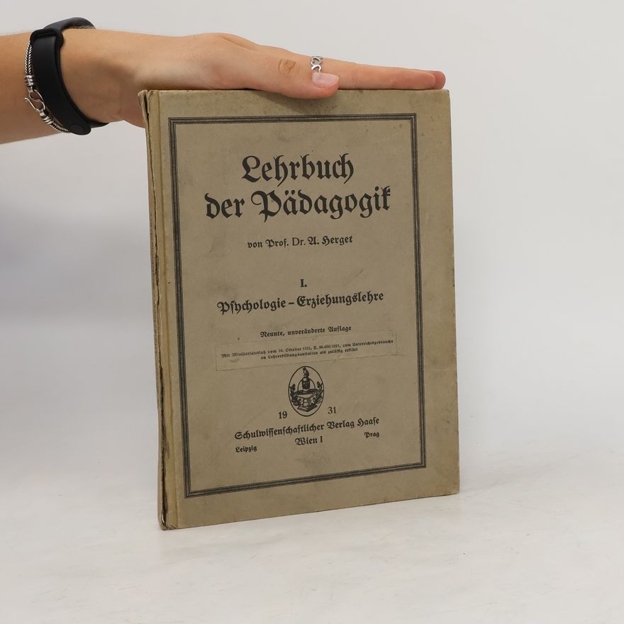 Anton Herget Lehrbuch der Pädagogik I.