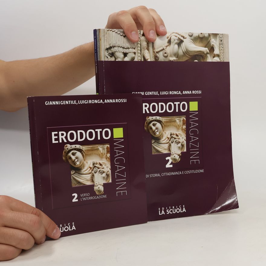 Luigi Ronga Erodoto Magazine 2. Verso L'interrogazione. Di Storia, Cittadinanza e Costituzione