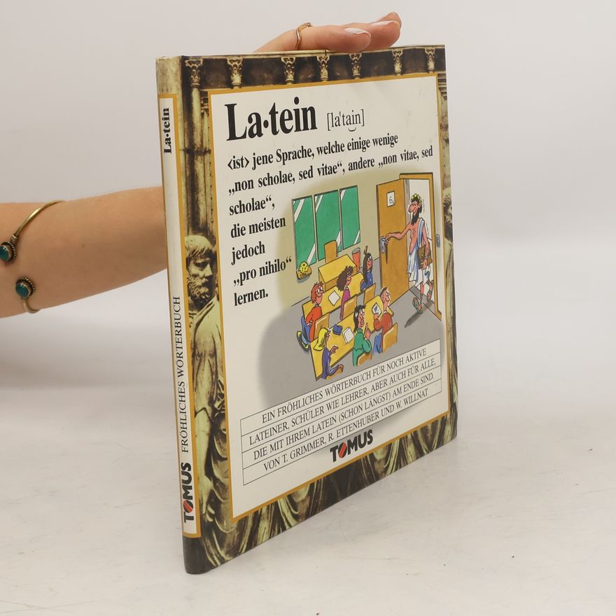 Wolfgang Willnat Latein. Ein fröhliches Wörterbuch.