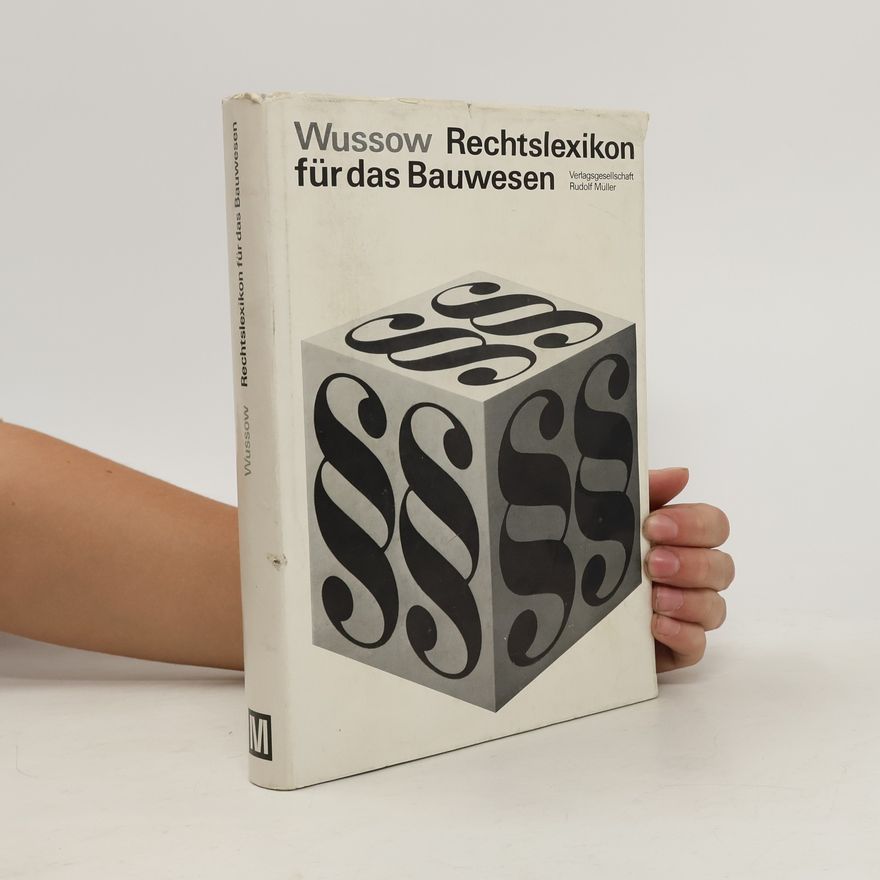 Collectif d'auteurs Wussow Rechtslexikon für das Bauwesen