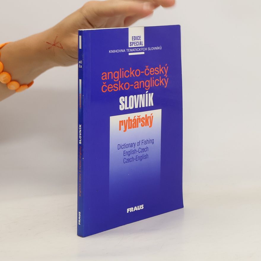 Milan Pohunek Rybářský slovník A-Č,Č-A