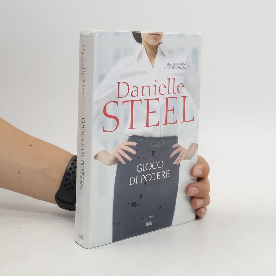 Danielle Steel Gioco di Potere