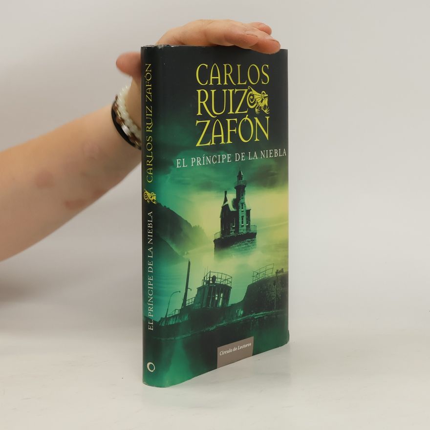 Carlos Ruiz Zafón El príncipe de la niebla