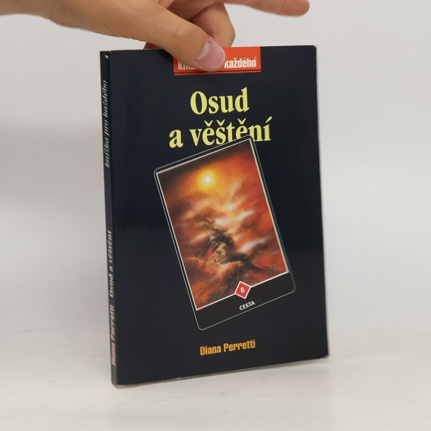 Diana Perretti Osud a věštění