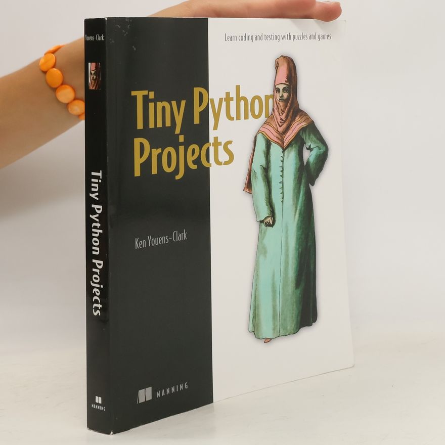 Ken Youens Clark Tiny Python Projects