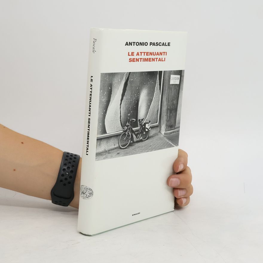 Antonio Pascale Le attenuanti sentimentali