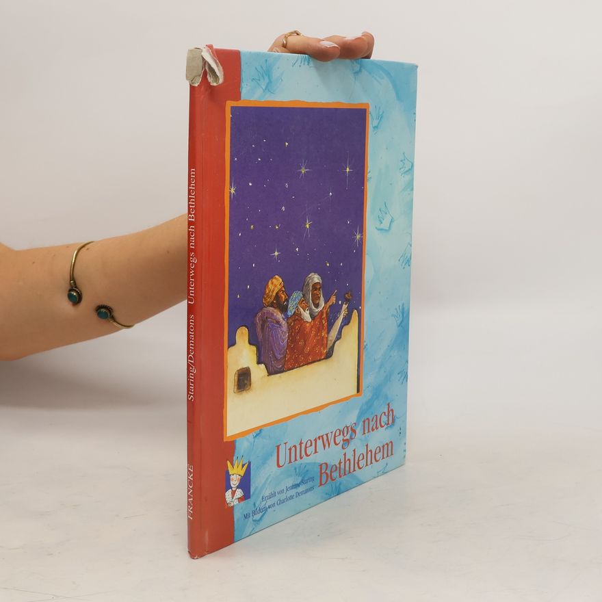 Anne Meiß Unterwegs nach Bethlehem