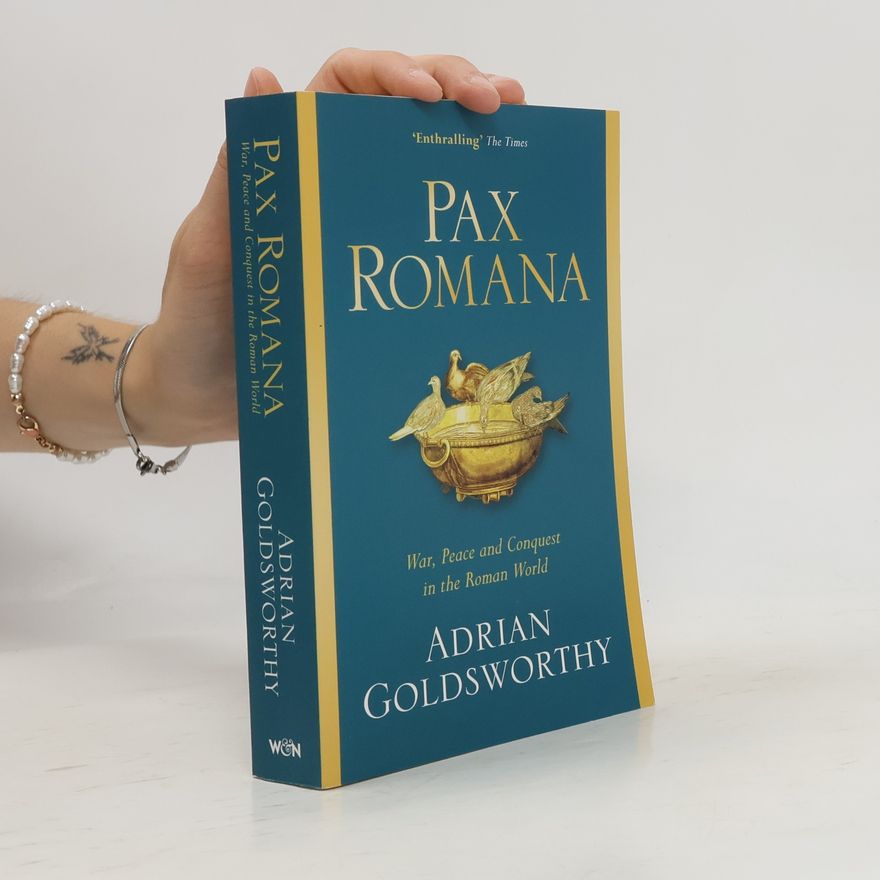 Adrian Goldsworthy Pax Romana