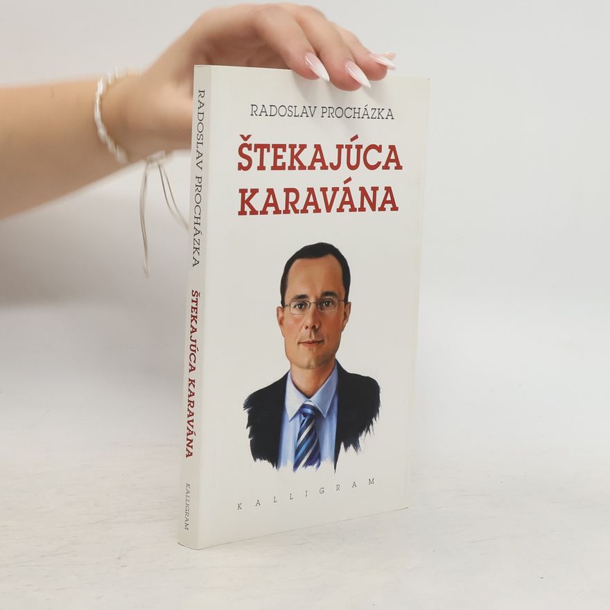 Radoslav Procházka Štekajúca karavána