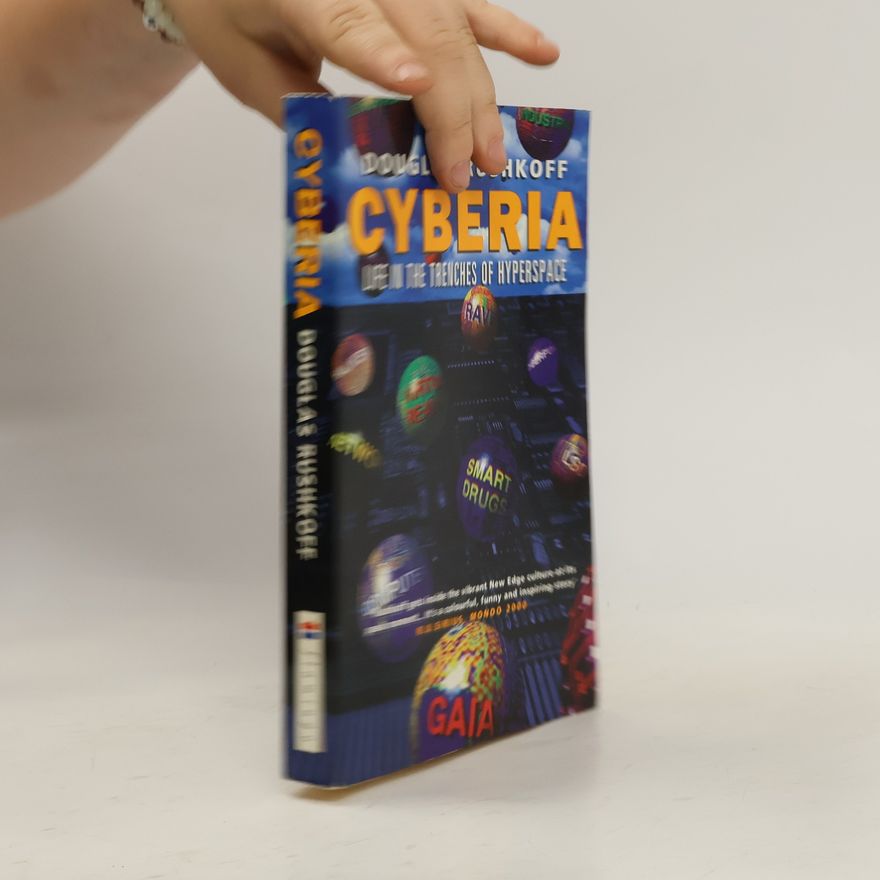 Douglas Rushkoff Cyberia