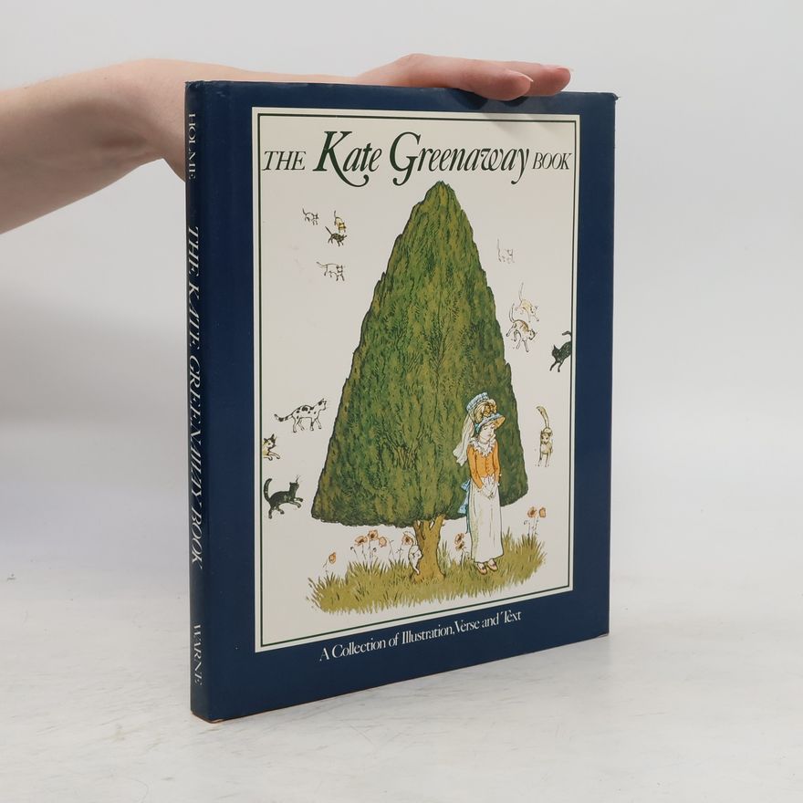 Bryan Holme The Kate Greenaway Book