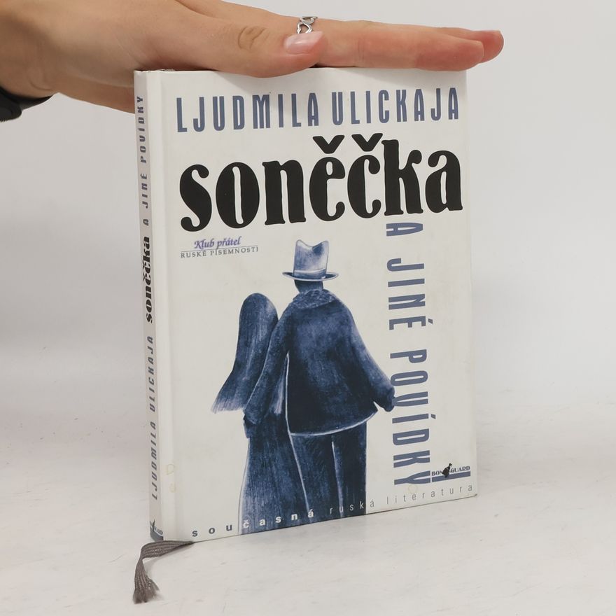 Lyudmila Ulitskaya Soněčka a jiné povídky