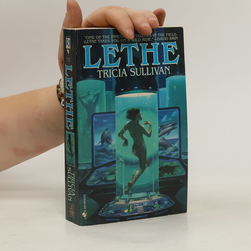 Tricia Sullivan Lethe