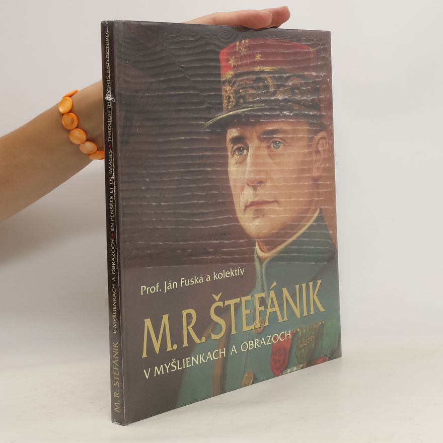 Ulrich Leffson M. R. Štefánik v myšlienkach a obrazoch