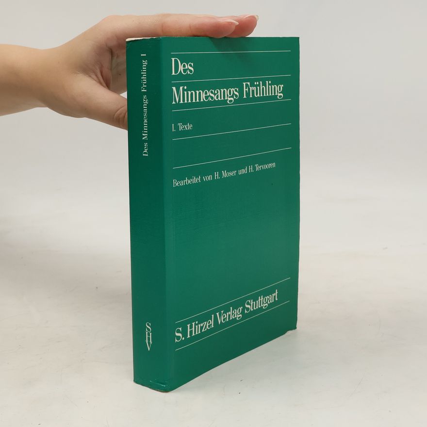 Helmut Tervooren Des Minnesangs Frühling. I.Texte