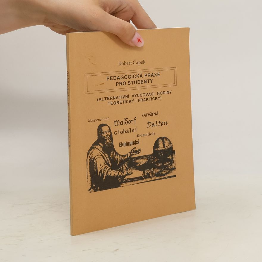 Robert Čapek Pedagogická praxe pro studenty