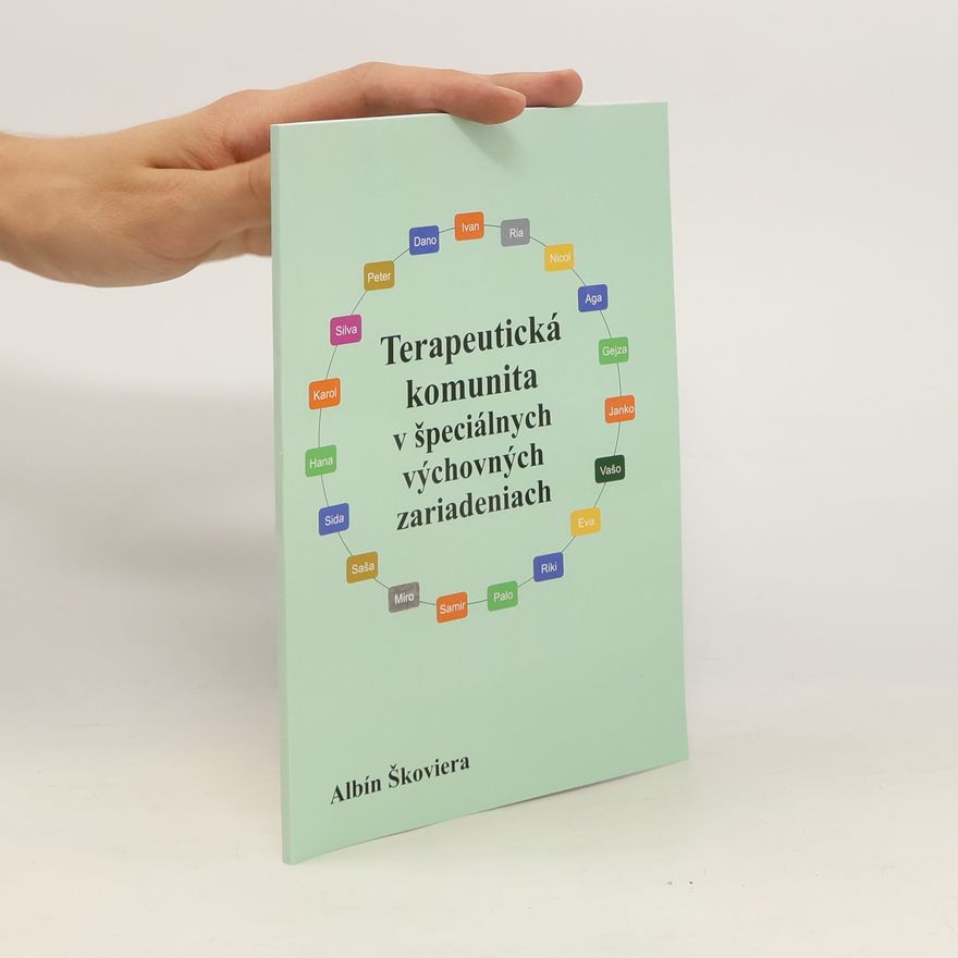 Albín Škoviera Terapeutická komunita v špeciálnych výchovných zariadeniach