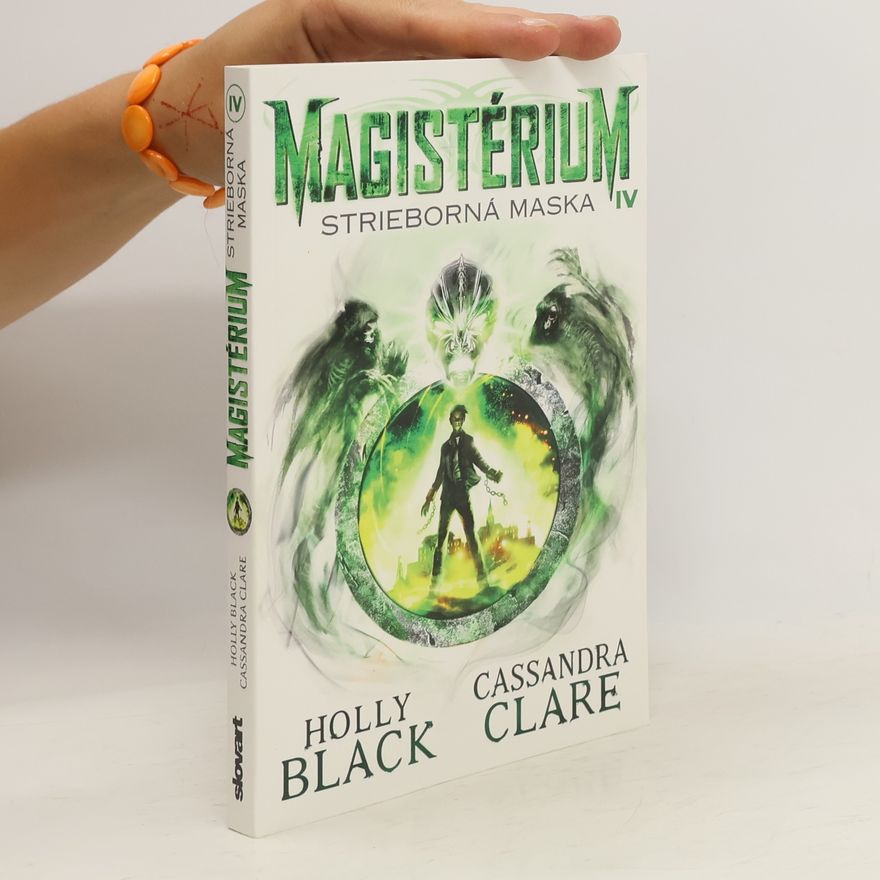 Cassandra Clare Magistérium 4. Strieborná maska